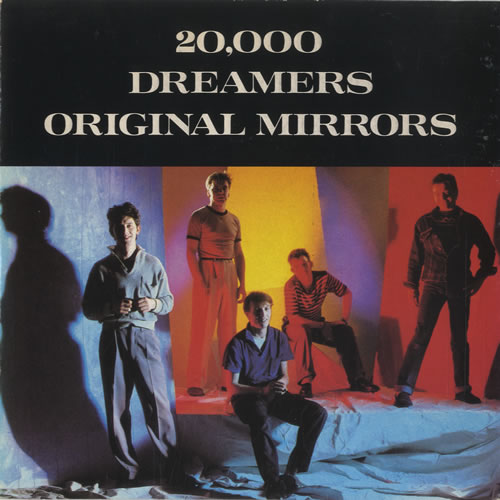20,000 Dreamers - Original Mirrors 7 inch single